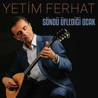 Deli Gönlüm - Yetim Ferhat