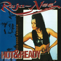 I Wanna Get Next To You - Raja-Nee