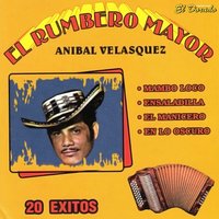 Anibal Velasquez: El Rumbero Mayor