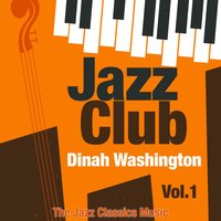 Chewin' Mama Blues - Dinah Washington