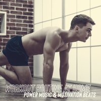 Workout Routine at Home. The Best Power Music & Motivation Beats