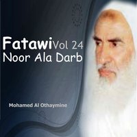 Fatawi Noor Ala Darb, Pt.11 - Mohamed Al Othaymine