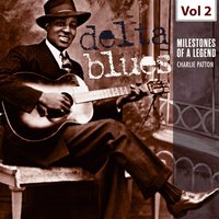 Bird Nest Bound - Charlie Patton