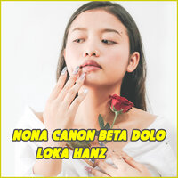 NONA CANON BETA DOLO - Loka Hanz