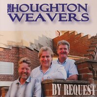 Garden Song - The Houghton Weavers