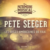 Arrange and Rearrange - Pete Seeger