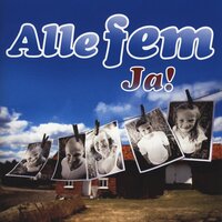 Ja! - Alle Fem