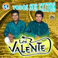 Chayo Valencia - Los Valente