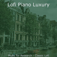 Uplifting Research - Lofi Piano Luxury