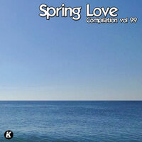 SPRING LOVE COMPILATION VOL 99