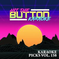 Holy Smokes - Hit The Button Karaoke