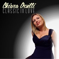 Liebesträume, S. 541: No. 3, Oh Lieb, so lang du lieben kannst - Chiara Orsetti & Ференц Лист