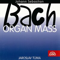 Prelude and Fugue in E-Flat Major, BWV 552: II. Fuga a 5 con pedale - Jaroslav Tuma & Johann Sebastian Bach