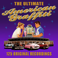 American Graffiti - The Ultimate Collection - 125 Original Recordings 5CD