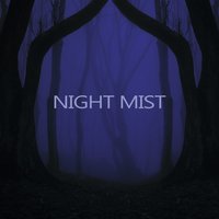 Night Mist