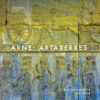 Artaxerxes, Act I: Recitative: “Still silence reigns around” - The Mozartists & Ian Page & Elizabeth Watts & Caitlin Hulcup