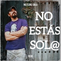 No Estás Sola - REAS