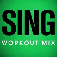 Sing - Power Music Workout