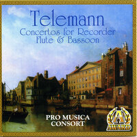Concerto In F Minor For Recorder, Bassoon: Largo - Allegro - Grave - Allegro - Pro Musica Consort & Георг Филипп Телеман