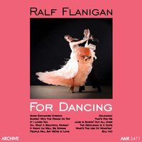 Some Enchanted Evening - Ralph Flanagan