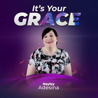 It's Your Grace - Hayley Adesina