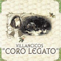 Duermete Mi Niño Chiquito (Tradicional) - Coro Legato