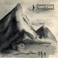 The Northern Land - Zigmund Vision
