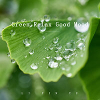 Green Relax Good Mood