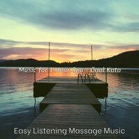 Bright Ambiance for Health and Wellness - Easy Listening Massage Music