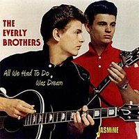 Bird Dog - Everly Brothers
