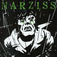 Morgen nicht geboren - Narziss