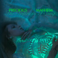 Sprouting - Precious Mayhem