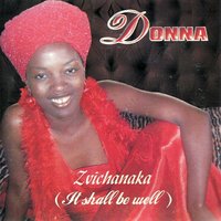 It Shall Be Well - Donna Chibaya Tagara
