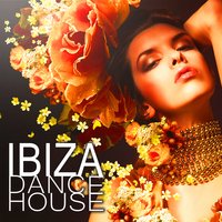 Ibiza Dance House