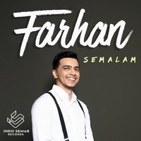 Semalam - Farhan