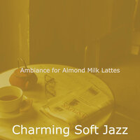 Ambiance for Almond Milk Lattes