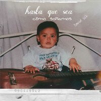 Hasta Que Sea Como Soñamos - Daniel ssk