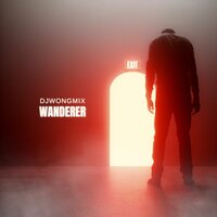 Wanderer - DJWongmix