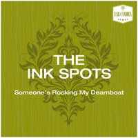 Don't Let Old Age Creep Up On You - The Ink Spots