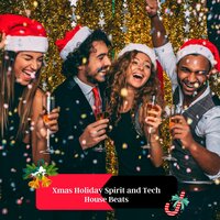 Xmas Holiday Spirit And Tech House Beats