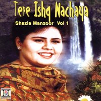 Maye Ni Mein Kinu - Shazia Manzoor