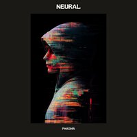 Neural - Phasma