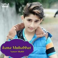 Kana Peyari - Naseer Shakir