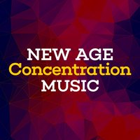 New Age Concentration Music