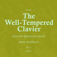 The Well-Tempered Clavier No.1 in C Major, BWV. 846: I. Praeludium - l'Orchestra Filarmonica di Moss Weisman & Johann Sebastian Bach