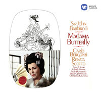 Puccini: Madama Butterfly, Act 1: "E soffitto e pareti" (Pinkerton, Goro) - Sir John Barbirolli & Carlo Bergonzi & Piero De Palma & Джакомо Пуччини