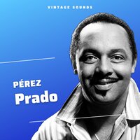 Perfidia - Perez Prado