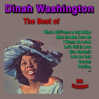 They Didn't Believe Me - Dinah Washington