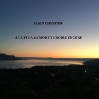 A la vie à la mort y croire encore