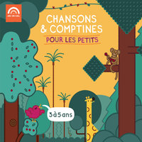Chansons & comptines pour les petits (3 à 5 ans)